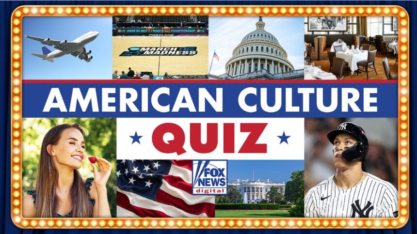 American Culture Quiz: Test yourself on steakhouse standards and March Madness marvels