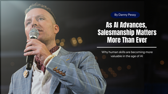 âDanny Pessy Launches AI-Ready Sales Training Program To Elevate Human Salesmanship Skills