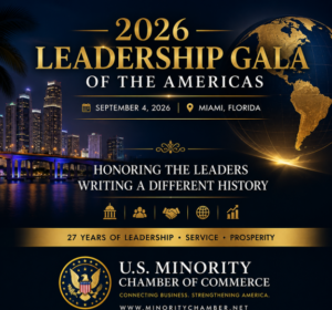 U.S. MINORITY CHAMBER OF COMMERCE ANNOUNCES ITS 2026 LEADERSHIP GALA OF THE AMERICAS â HONORING LEADERS WHO REPRESENT A DIFFERENT KIND OF HISTORY: ONE OF SUCCESS, SERVICE AND COMMITMENT