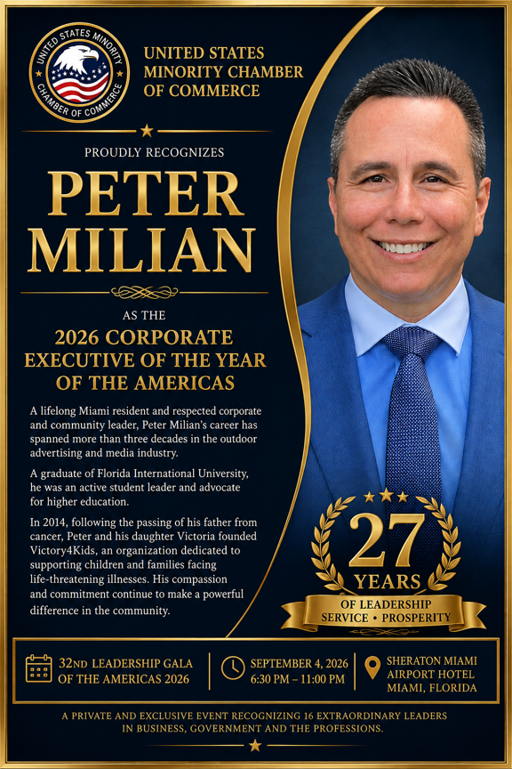 U.S. MINORITY CHAMBER OF COMMERCE CONFIRMS PETER MILIAN AS RECIPIENT OF THE 2026 CORPORATE EXECUTIVE OF THE AMERICAS AWARD
