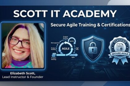 Scott IT Academy Expands Secure Agile Training With New Certification Programs for Technology Professionals and Organizations