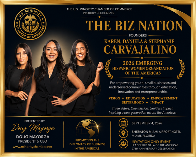U.S. Minority Chamber of Commerce to Honor The Biz Nation Founders as â2026 Emerging Hispanic Women Organization of the Americasâ